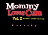 Mommy loves Cum - vol. #01 - (Restyling in Full HD) snapshot 1