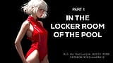 Audio Erotica - In the locker room of the pool - Part 1 snapshot 14