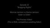 #22 Bragging Rights Monroe vs Electra Real Female Wrestling snapshot 1