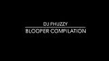 Dj Phuzzy Blooper Zusammenstellung snapshot 1