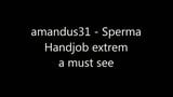 Sperma Handjob extrem - a must see - snapshot 1