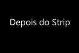 Depois do Strip snapshot 1