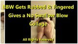 BBW Fingered, Gives A Blow Collage snapshot 1