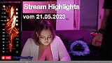 Stream Highlights from 21.05.2023 snapshot 1