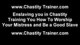 I train all my sex slaves with chastity snapshot 11