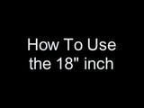 How to use the 18 inch snapshot 1