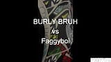 BURLY BRUH DELINquente viene a martellare faggyboi snapshot 1