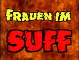 FRAUEN IM SUFF Vol.2 - Episode 5 snapshot 1