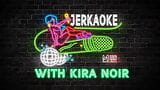 Jerkaoke Kira Noir prouve qu'elle est la reine de la pipe snapshot 1