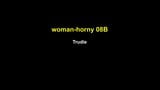 woman-horny 08B snapshot 1