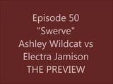 #50 Swerve! Ashley vs Electra Real Female Wrestling snapshot 1