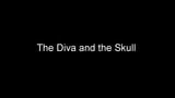 The Diva and the Skull snapshot 1