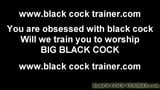 I think you are addicted to big black cock snapshot 12