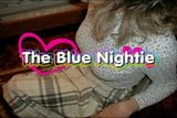 Blue Nightie Wank snapshot 1