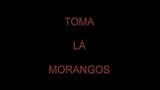 Toma Morangos snapshot 1