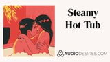 Steamy vasca idromassaggio (idromassaggio storia audio erotica, sexy asmr) ero snapshot 13