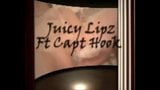 Juicy lipz ft capt hook snapshot 1