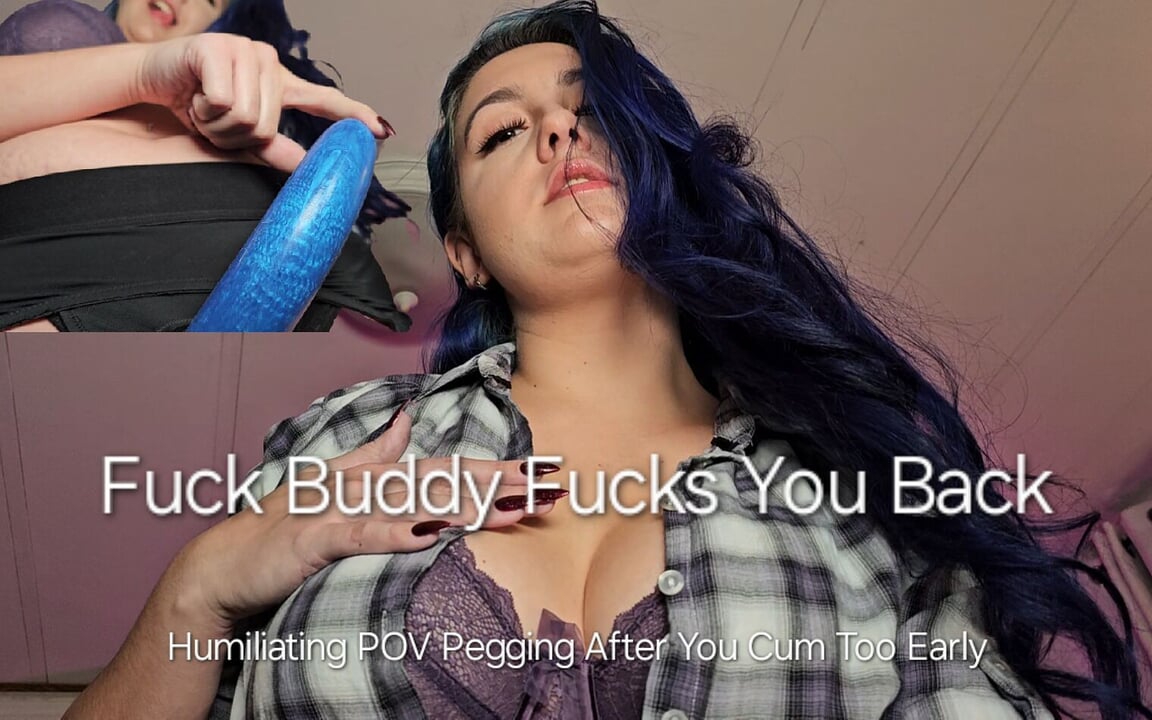 Fuck buddy fickt dich zurück: demütigendes pOV-pegging, nachdem du zu früh kommst