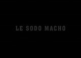 Le Sodo-Macho snapshot 1