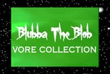 La Vore Girl News 6-12-16 - Blubba the Blob snapshot 8