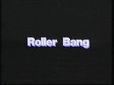 Roller Bang snapshot 1