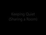 Keeping Quiet - Sharing a room snapshot 1