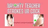 NAUGHTY TEACHER audioporn snapshot 2