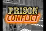 Prison Conflict  snapshot 1