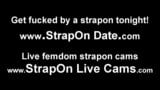 Get ready for my big strapon cock snapshot 13