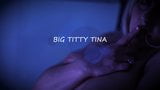 Big Titty Tina MASSIVE TITS! ONLY FANS big-titty-tina FREE snapshot 1