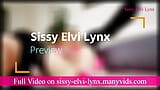 Sissy Elvi Lynx plays with her Dildos (Preview) snapshot 1