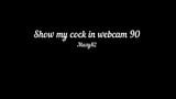 show my cock in webcam 90 snapshot 1