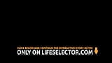 Lifeselector - 与热辣宝贝蒂芙尼·塔图姆、拉娜·罗伊、西蒙·基蒂、利亚·林和卡罗来纳·萨维奇的劳奇啪啪啪合集 snapshot 20