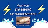 RUIN ME! (thunderstorm ASMR) snapshot 15