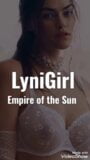 LyniGirl: Empire of the sun. snapshot 1