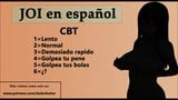 JOI En Espanol, Especial CBT + Tortura y Juego Dados. snapshot 15