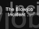 The Blowjob Incident snapshot 1