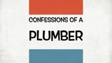 Confessions of a Plumber snapshot 10