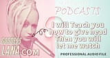 AUDIO ONLY - Kinky podcast 14 I will teach you how to give head then you will let me watch snapshot 6