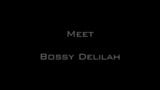 Meet Bossy Delilah snapshot 1