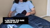 Listen To Me Masturbate TheEnticr snapshot 9