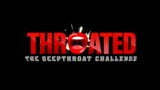 Throated - nejlepší videa šukání obličeje snapshot 1
