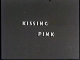 Kissing Pink snapshot 1