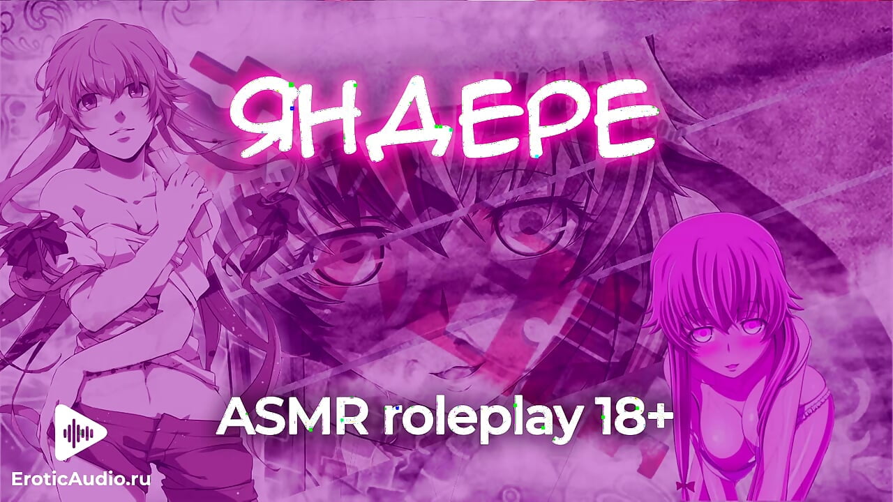 Yandere (Part 1). ASMR Role Playing Game