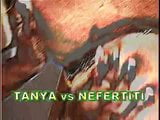 Tanya vs. Nefertiti part 1 snapshot 2