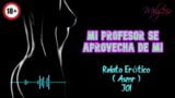 Profesoara mea profită de mine - poveste erotică - (asmr) snapshot 3