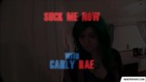 Carly Rae Suck Me Now snapshot 1