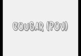 Cougar (punto di vista) # 66 snapshot 1