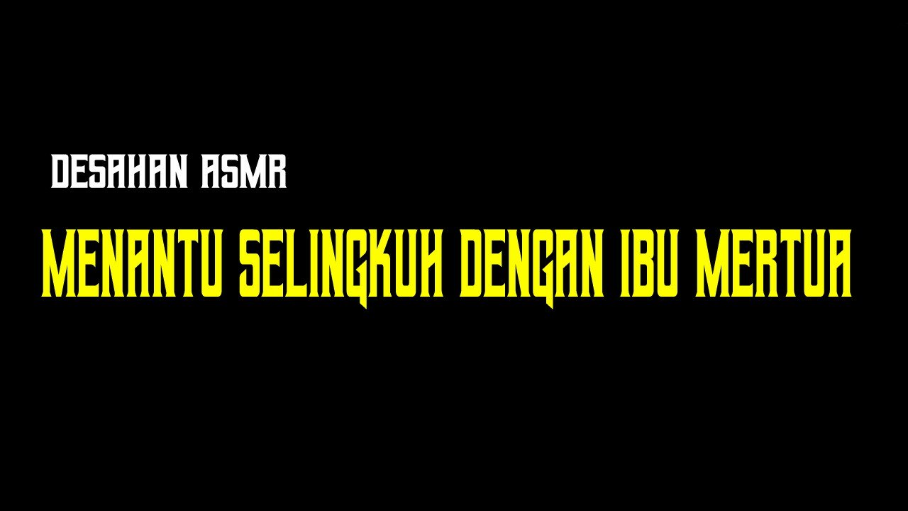 Asmr 叹息印度女婿喜欢操他的岳母