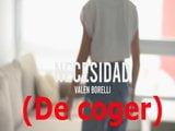 Valen Borelli Necesidad Porno Version, Free Gay HD Porn 37 | xHamster